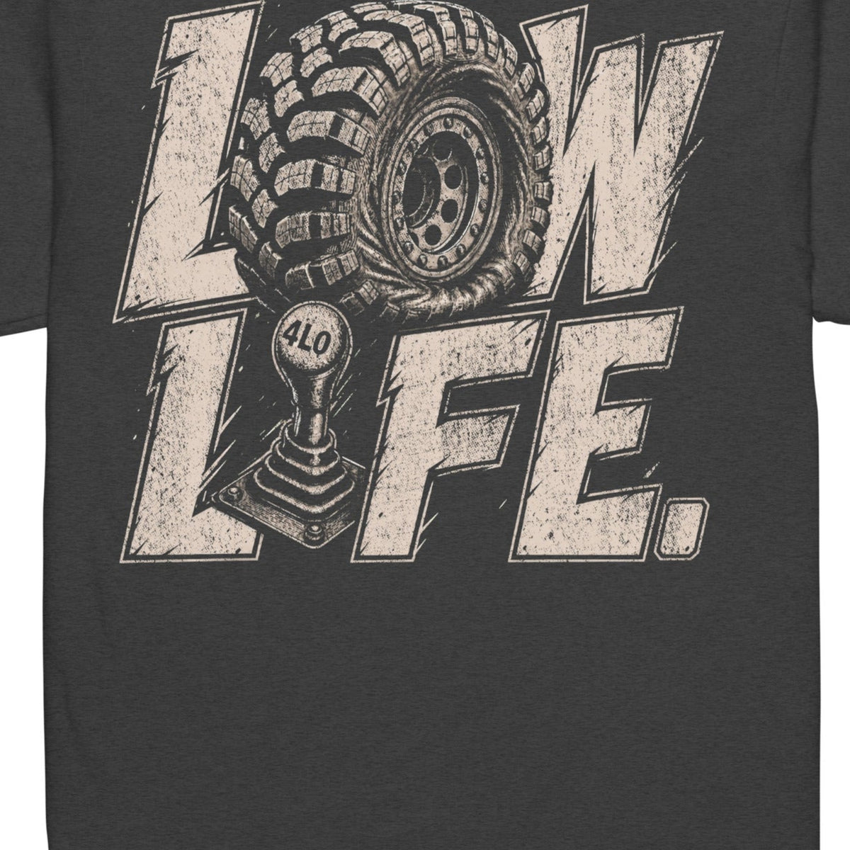 Low Life Tee in Charcoal — artwork detail cropped from supplier mockup; not a physical print sample.