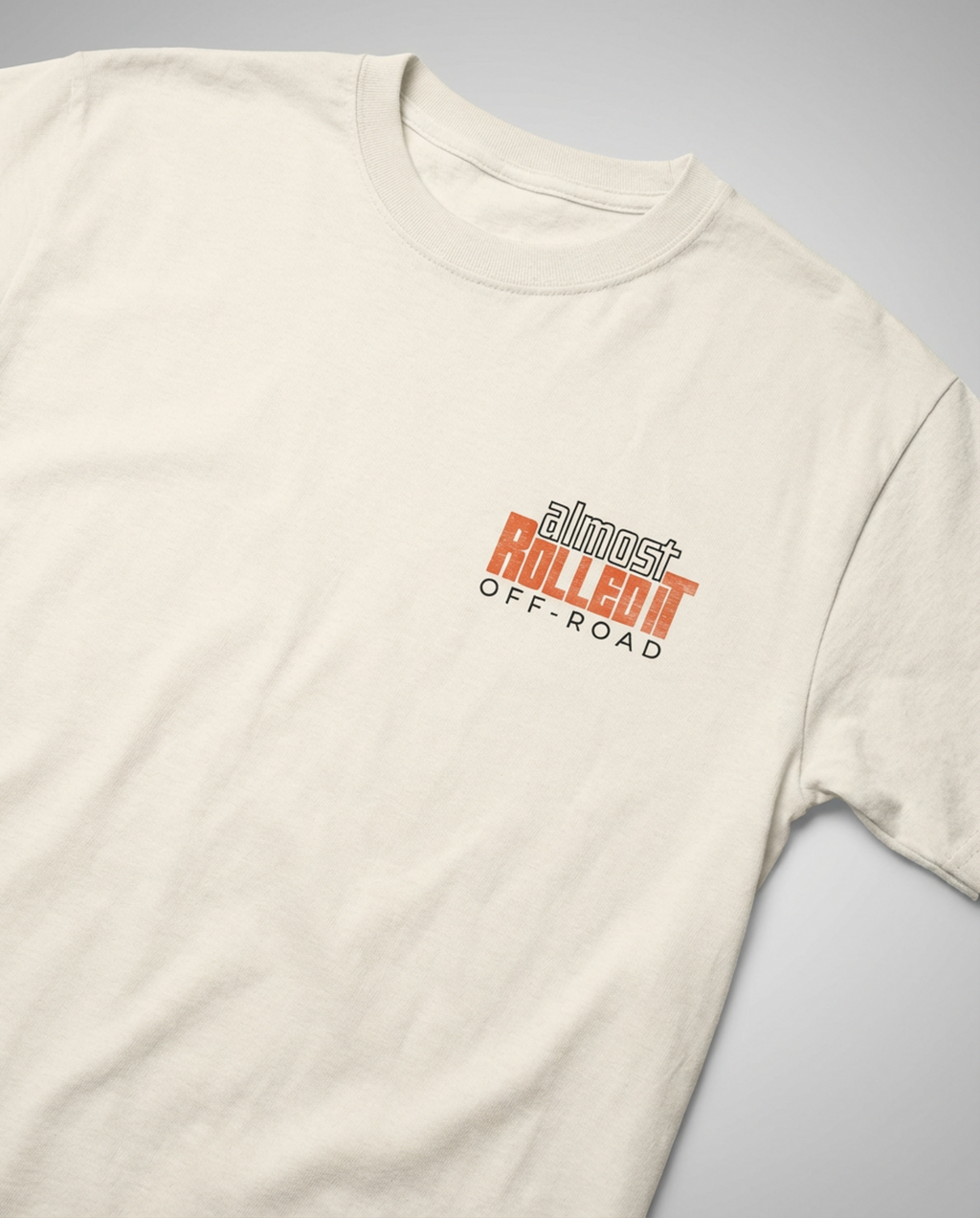 Happiness is Big Tires Off-Road T-Shirt - Comfort Colors - Almost Rolled It