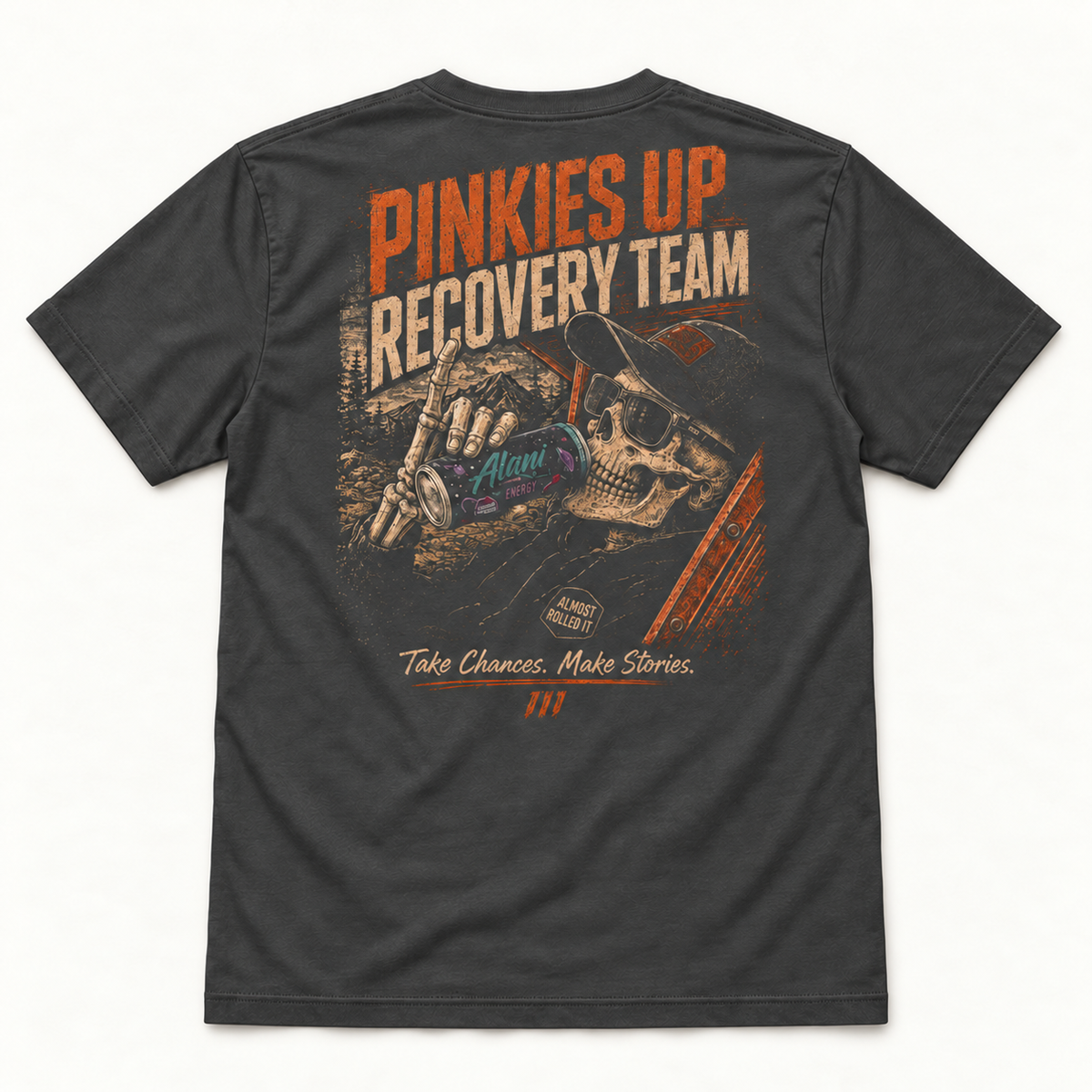 Pinkies Up Recovery Team tee in Dark Grey, back flat lay with skeleton holding a drink, raised pinky and Take Chances. Make Stories. footer.