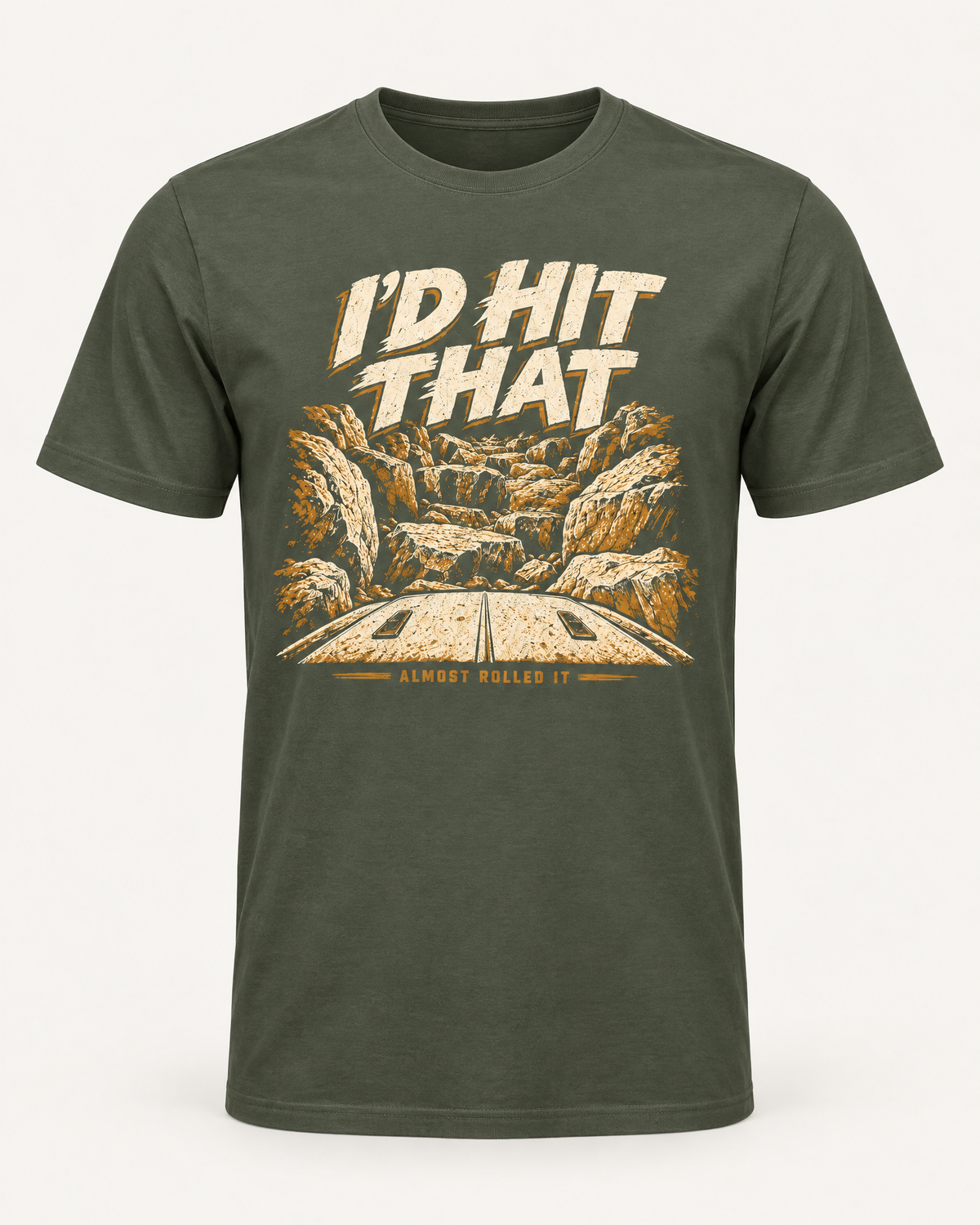 I'd Hit That tee in dark olive, front view: cream I'D HIT THAT lettering over a boulder canyon illustration