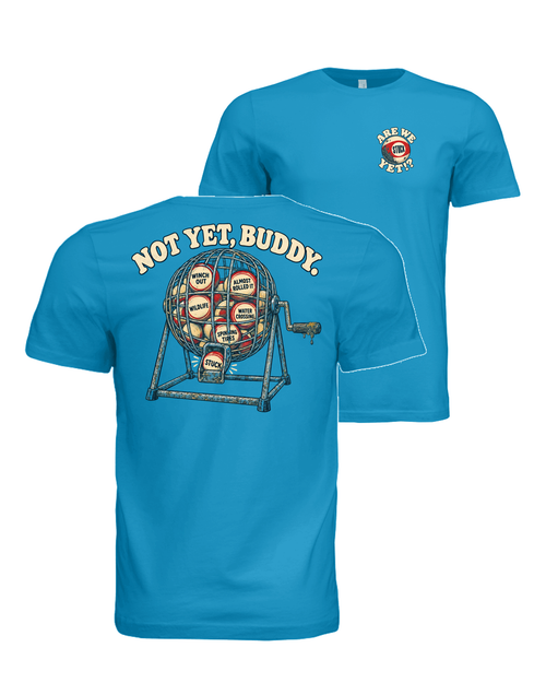 Are We Stuck Yet? Tee in Electric Blue, front and back mockup with the back print in front