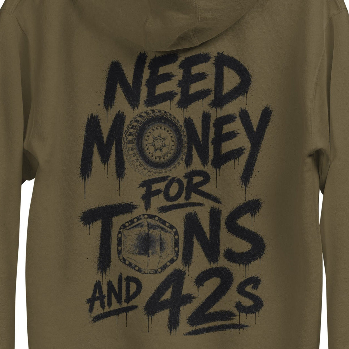 Tons and 42s Hoodie — Black Print in Military Green — artwork detail cropped from supplier mockup; not a physical print sample.