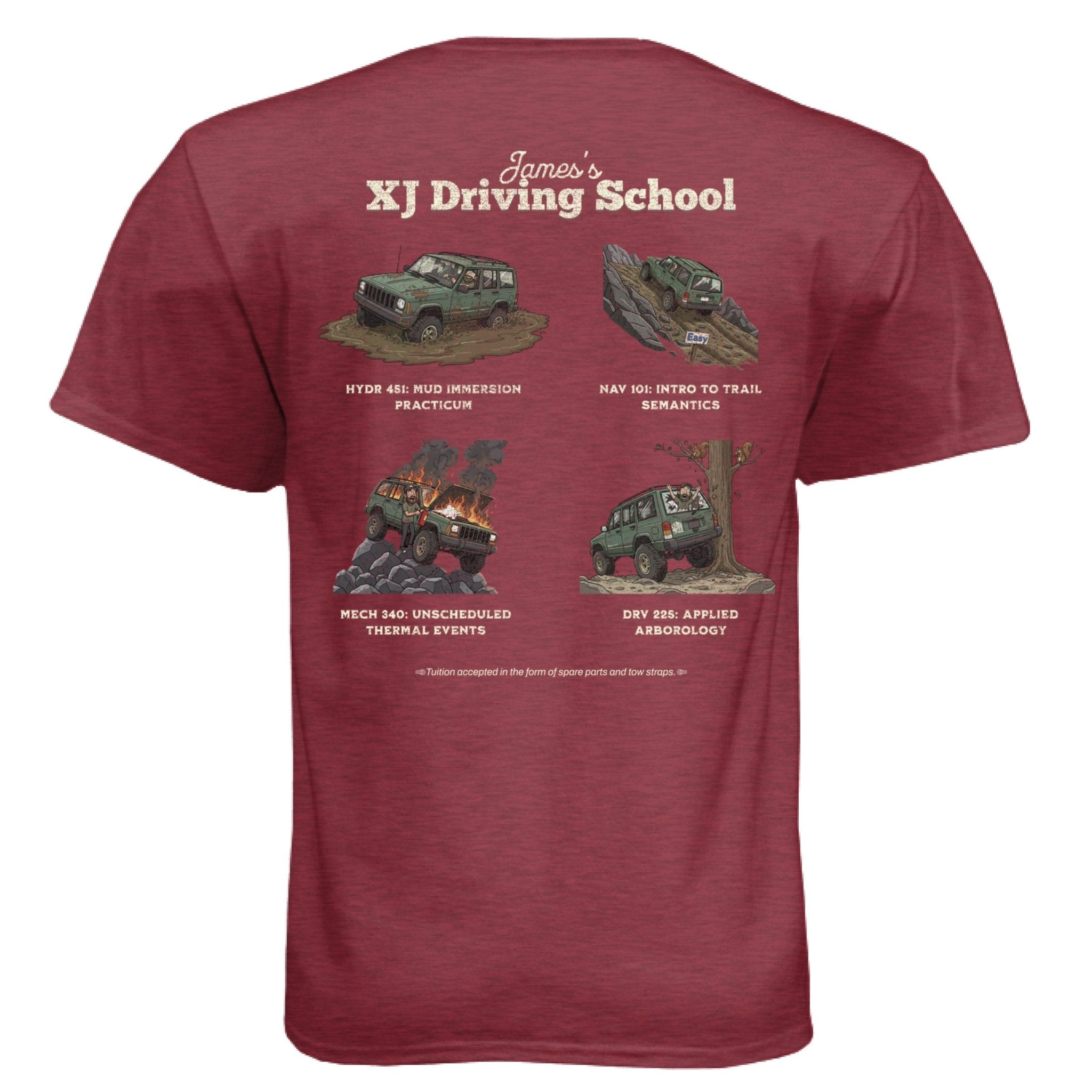 XJ Driving School Off - Road T-Shirt - Almost Rolled It